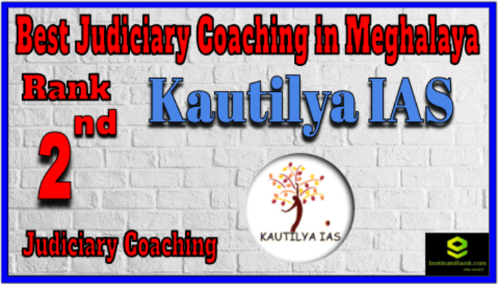 kautilyaias.com IAS - Best Judiciary coaching in Meghalaya kautilyaias.com IAS - Best Judiciary coaching in Meghalaya