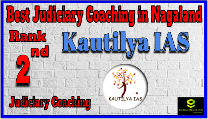kautilyaias.com IAS - Best Judiciary coaching in Nagaland kautilyaias.com IAS - Best Judiciary coaching in Nagaland