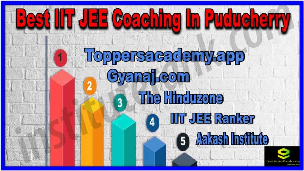 Best IIT JEE Coaching in Puducherrt