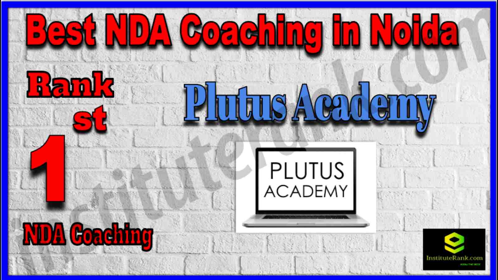 Rank 1 Best NDA Coaching In Noida