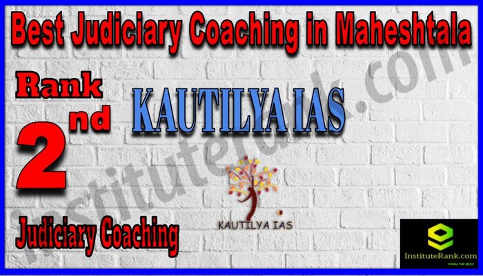Rank 2. Kautilya IAS | Best Judiciary Services Coaching in Maheshtala