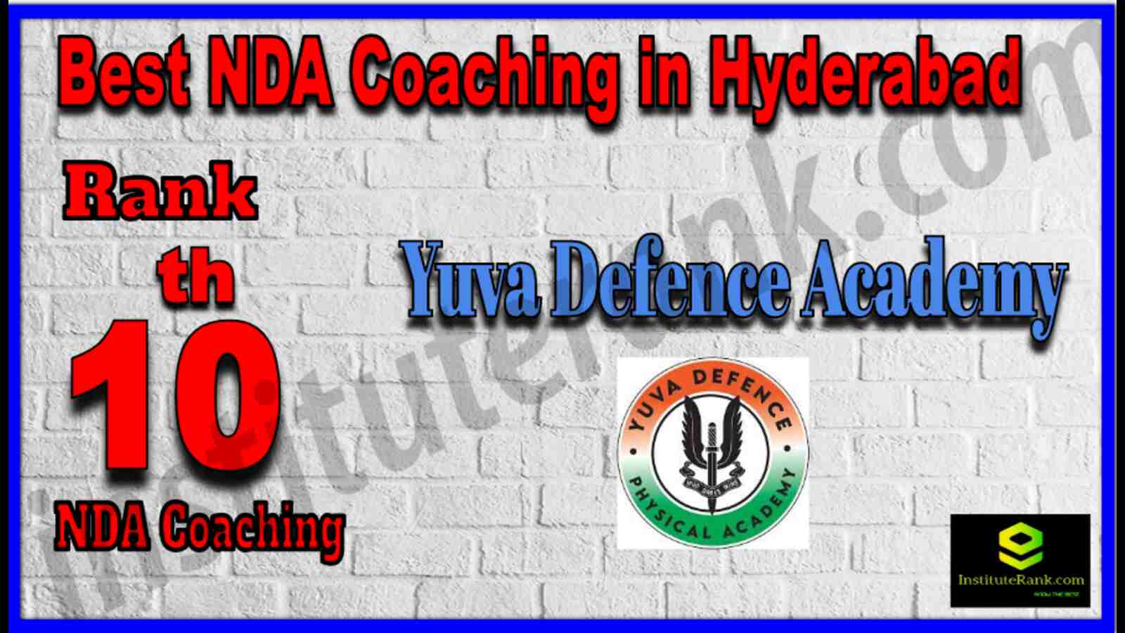 Rank 10 Best NDA Coaching In Hyderabad