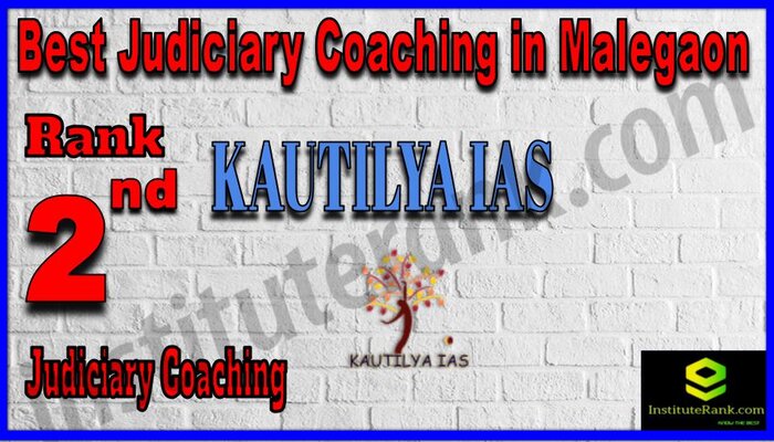 Rank 2. Kautilya IAS Best Judiciary Services Coaching in Malegaon