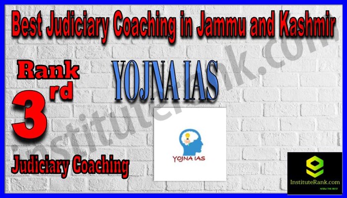 Rank 3. Yojna IAS Best Judiciary Services Coaching in Jammu and Kashmir