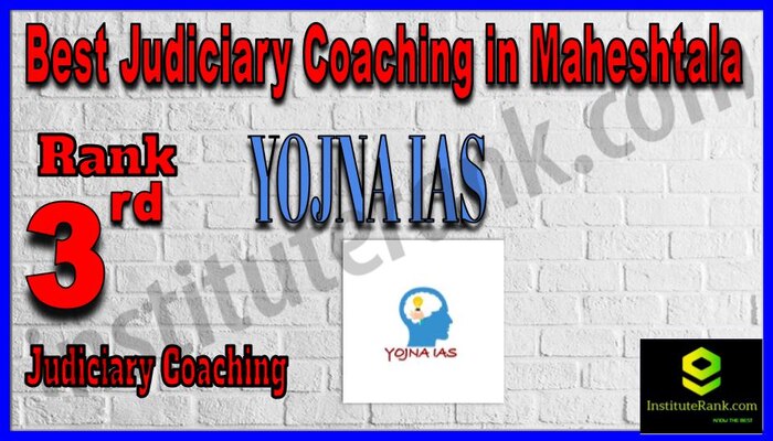 Rank 3. Yojna IAS Best Judiciary Services Coaching in Maheshtala