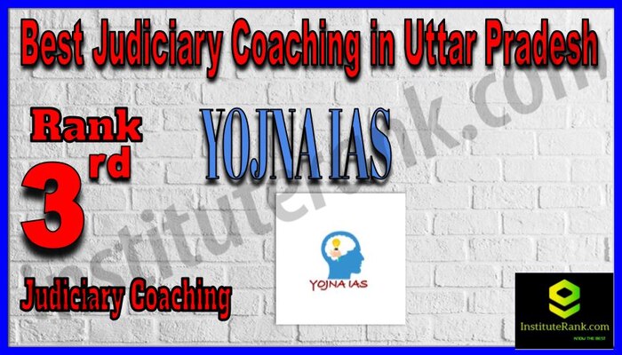 Rank 3. Yojna IAS Best Judiciary Services Coaching in Uttar Pradesh