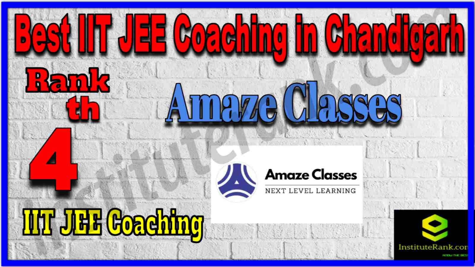 Rank 4 Top IIT JEE Coaching in Chandigarh