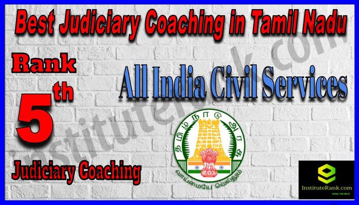 Rank 5. All India Civil Services Coaching CentreTop Best Judiciary Services Coaching in Tamil Nadu