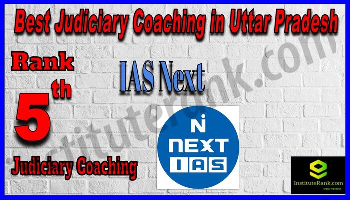 Rank 5. IAS Next Top Best Judiciary Services Coaching in Uttar Pradesh