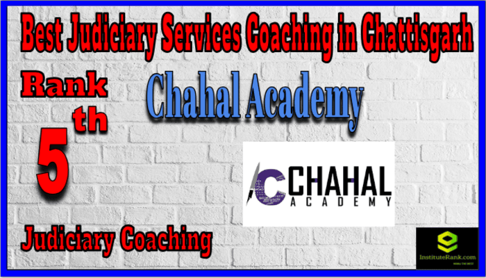 Rank 5.Chahal AcademyTop Best Judiciary Services Coaching in Chattisgarh Rank 5.Chahal AcademyTop Best Judiciary Services Coaching in Chattisgarh
