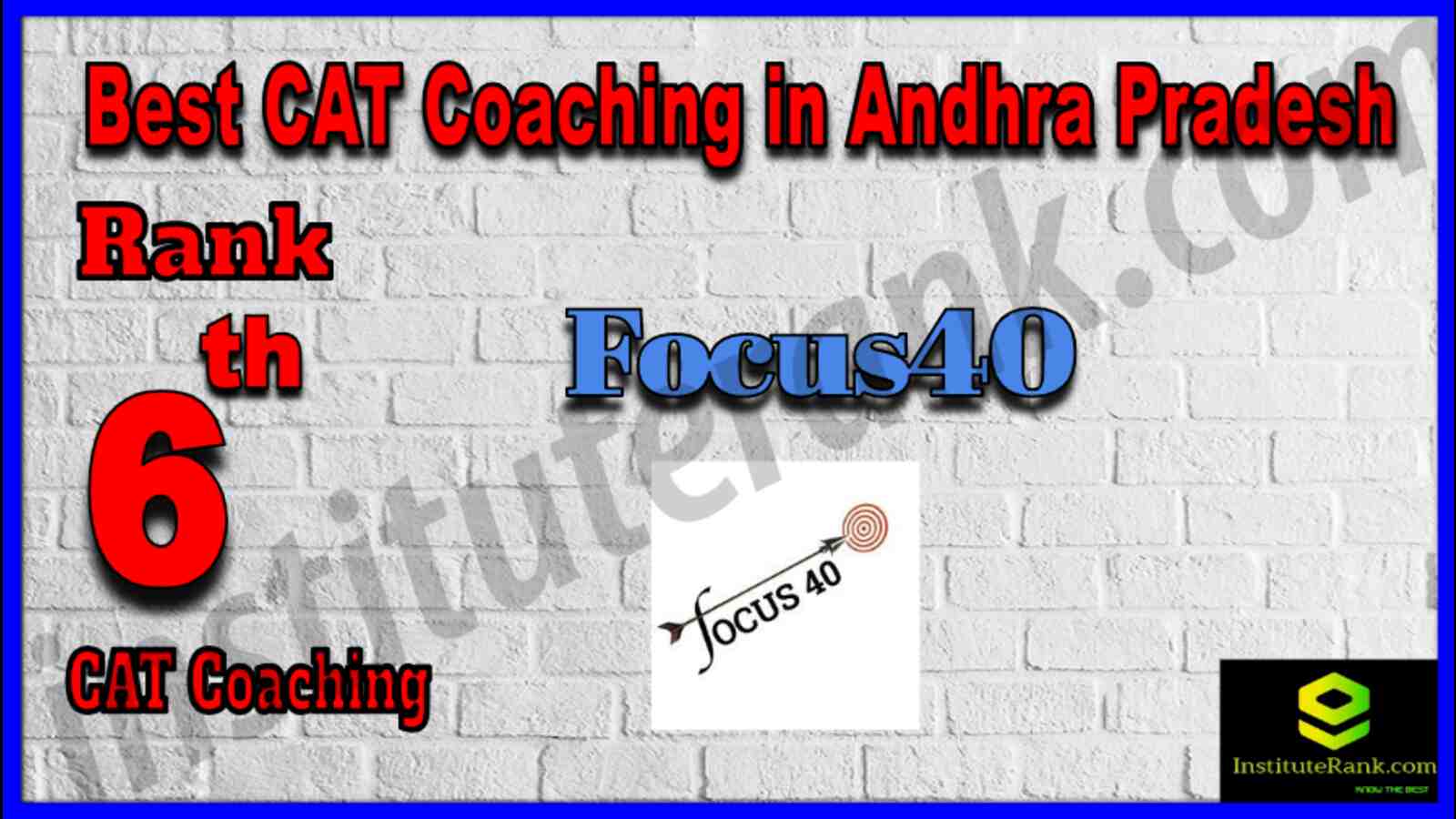 Rank 6 Best CAT Coaching in Andhra Pradesh