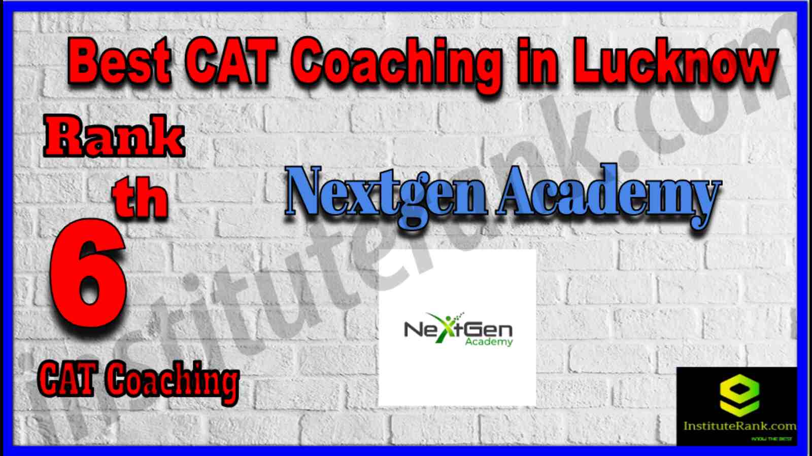 Rank 6 Best CAT Coaching in Lucknow