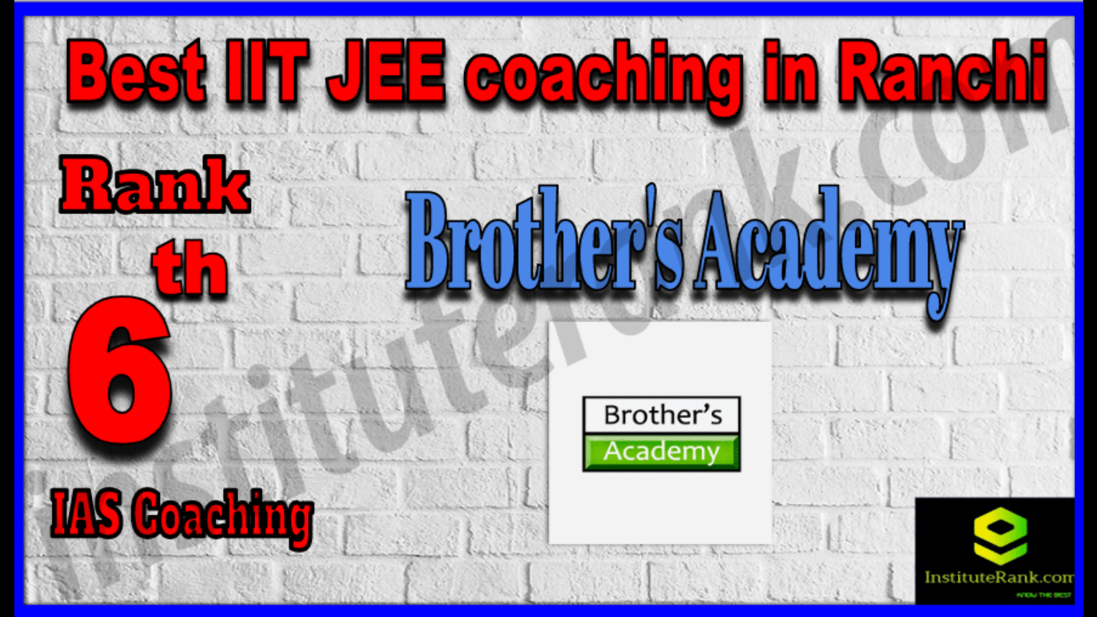 Rank 6 Best IIT JEE coaching in Ranchi