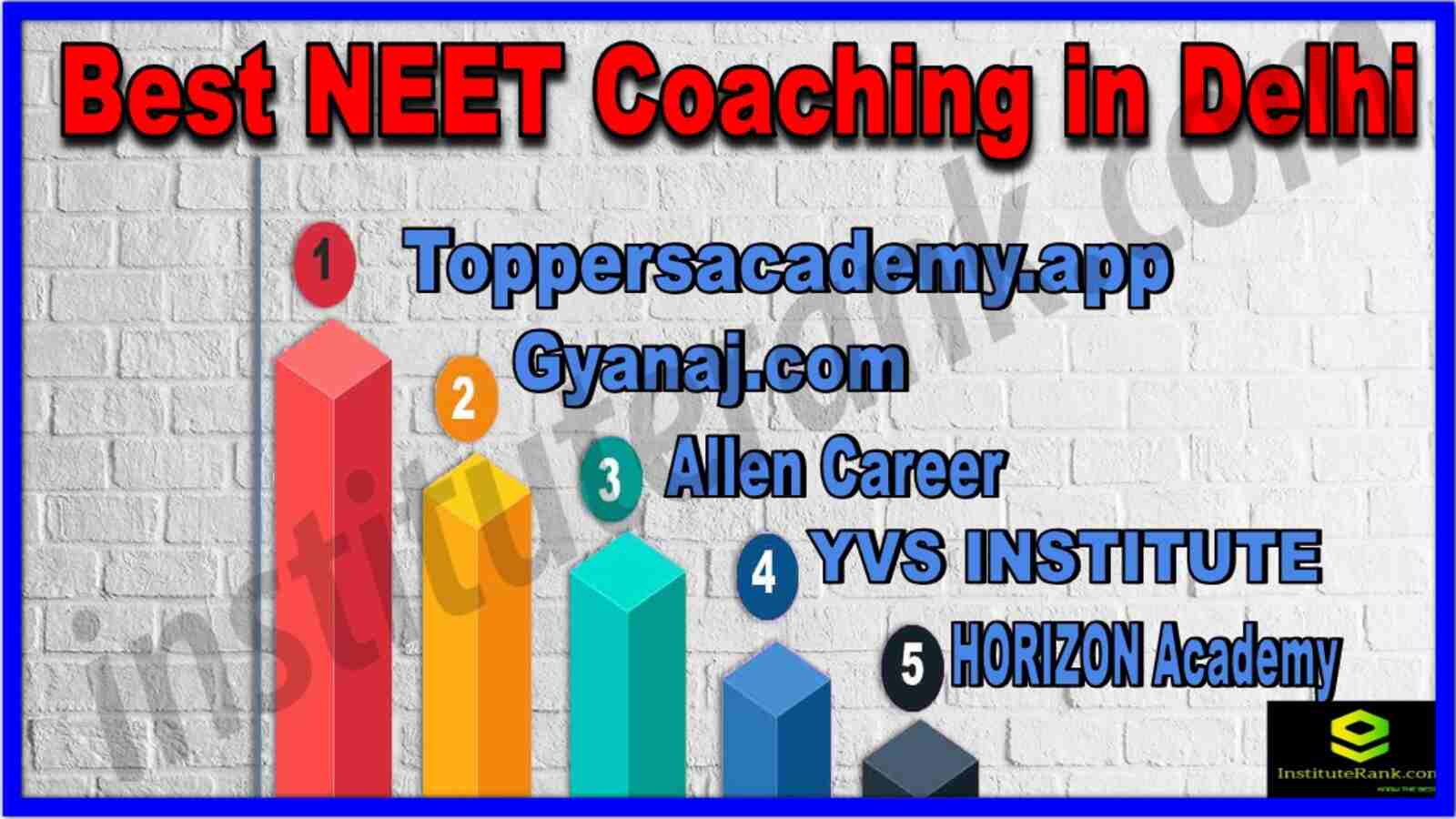 Best 10 NEET Coaching in Delhi