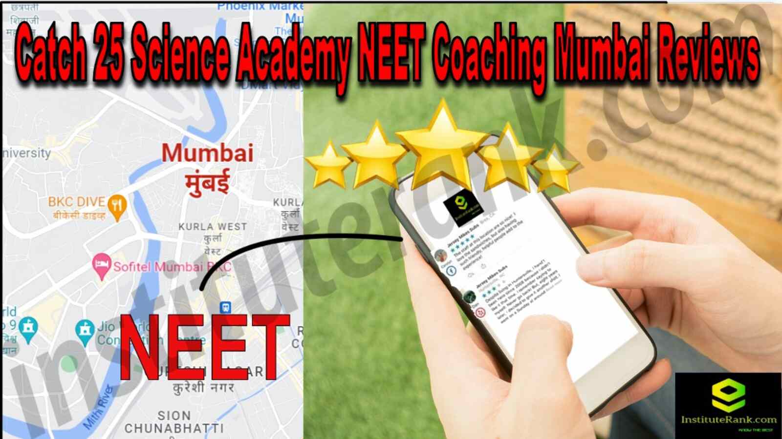Catch 25 Science Academy NEET Coaching Mumbai Reviews