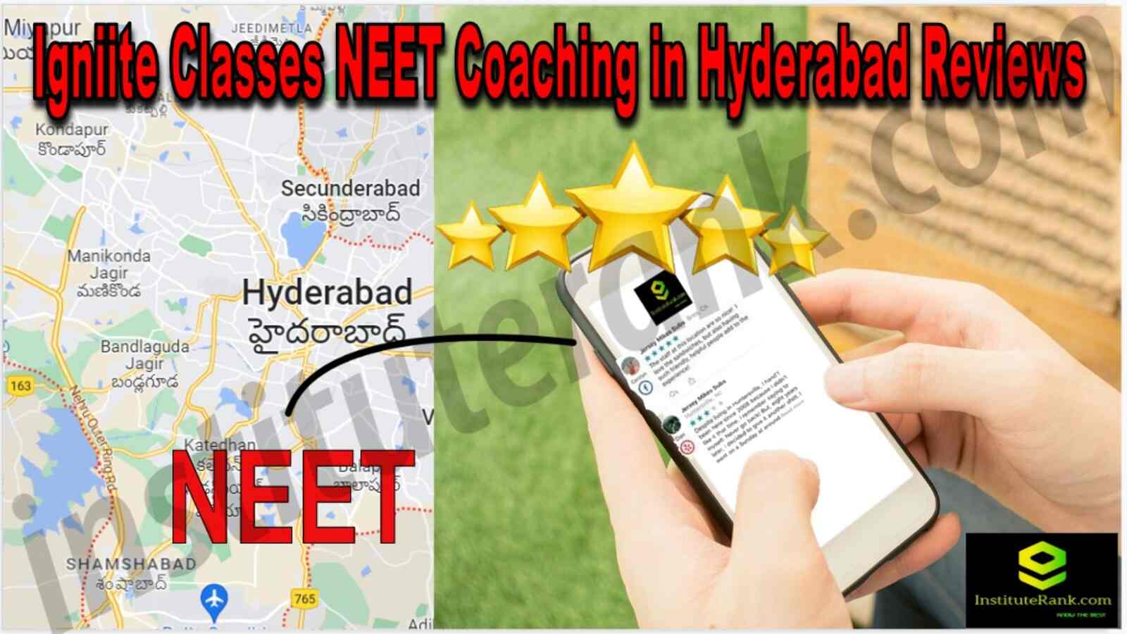 Igniite Classes NEET Coaching in Hyderabad Reviews