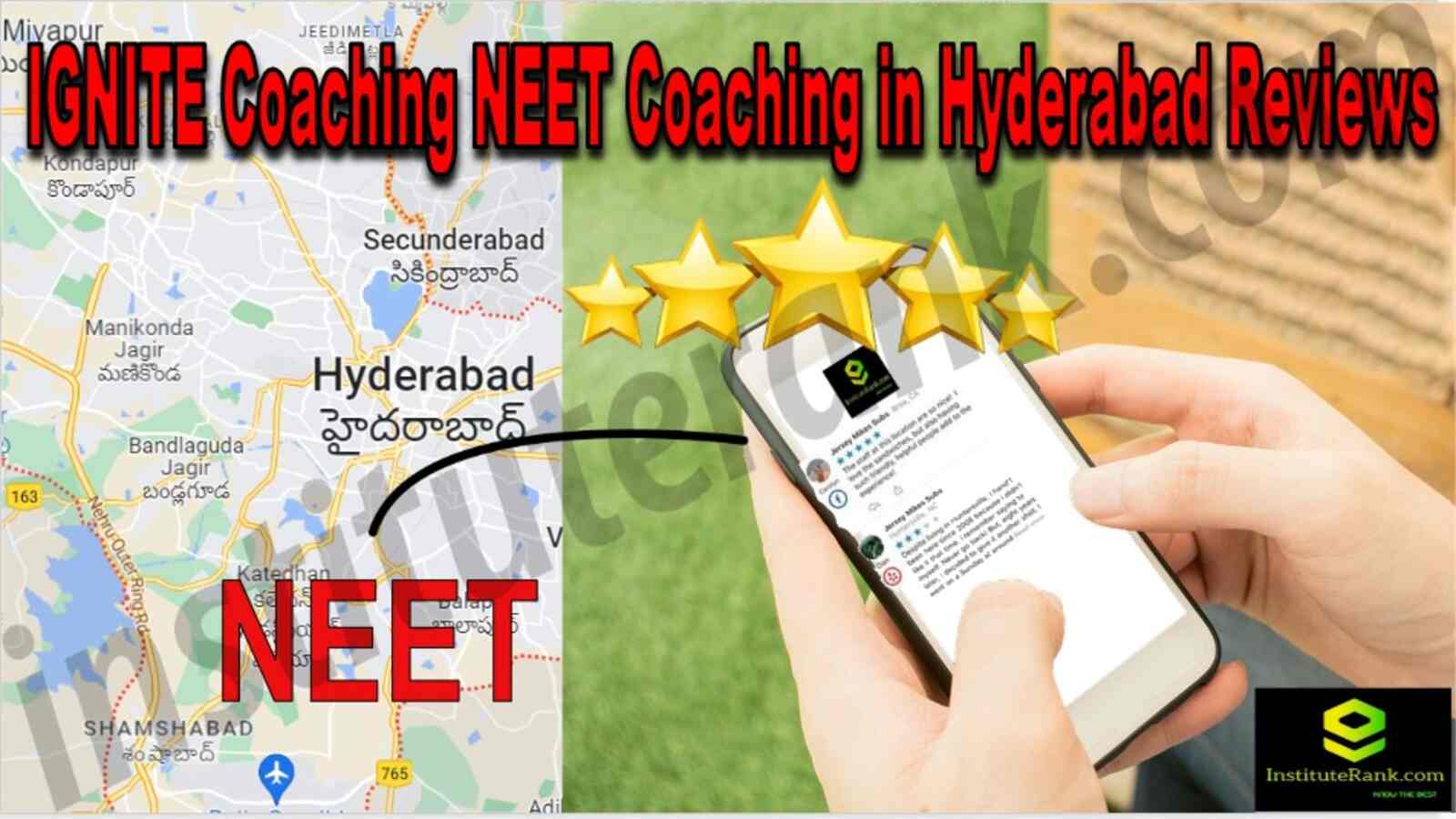 Ignite Coaching NEET Coaching in Hyderabad Reviews