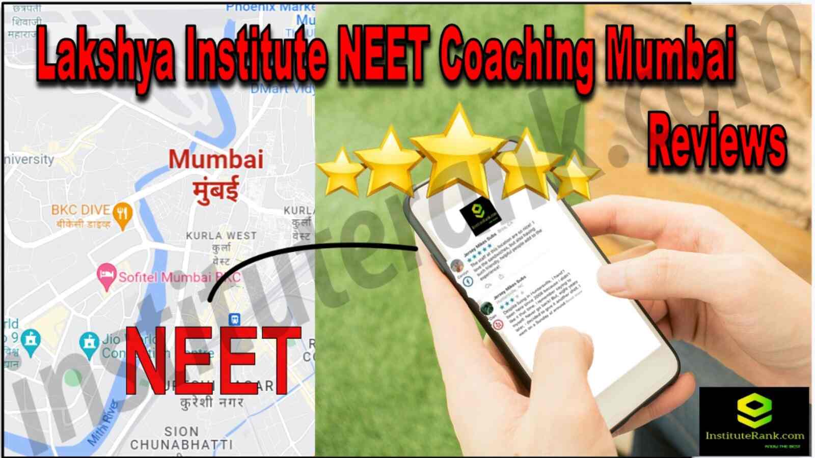 Lakshya Institute NEET Coaching Mumbai Reviews