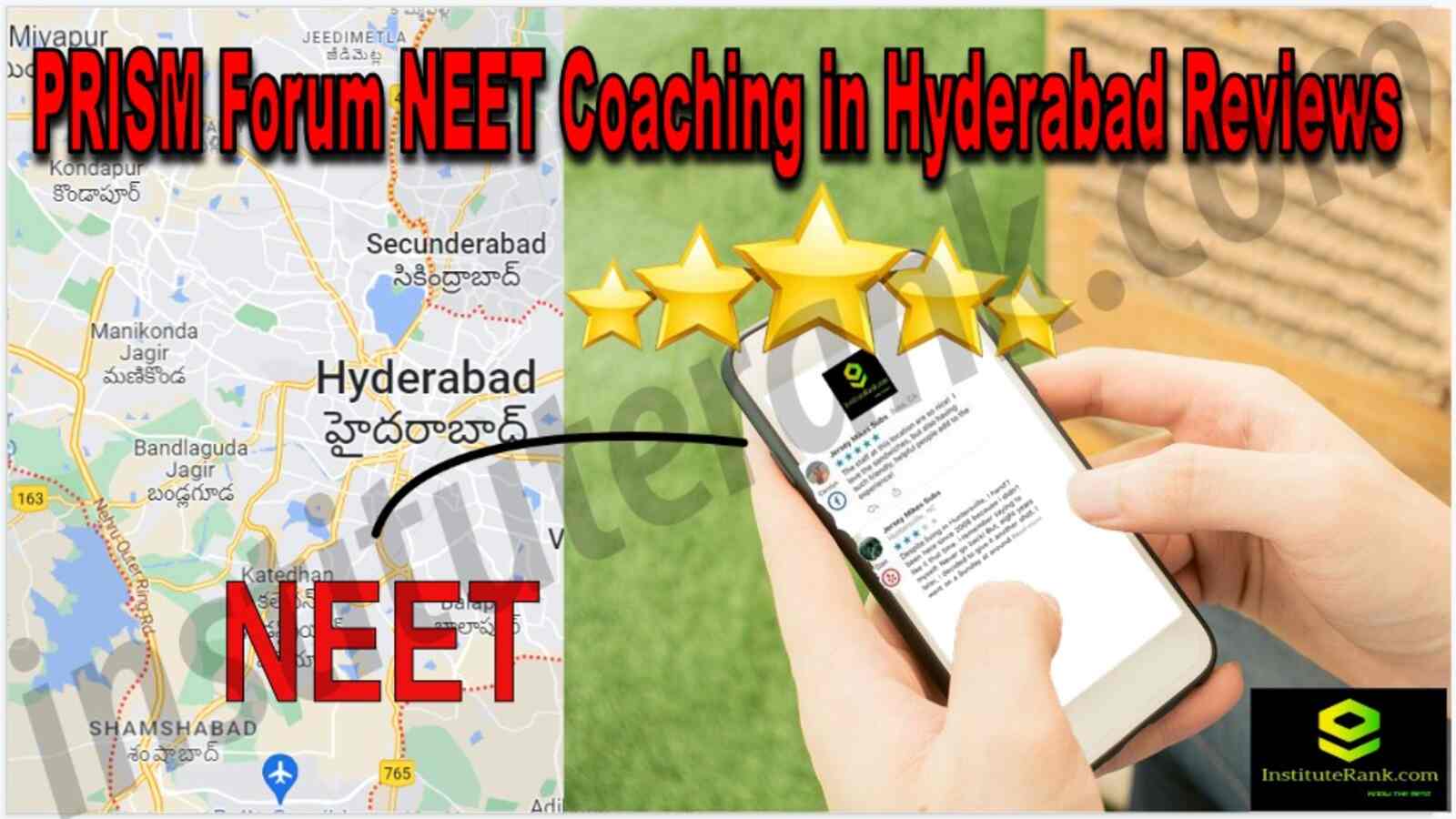 PRISM Forum NEET Coaching in Hyderabad Reviews