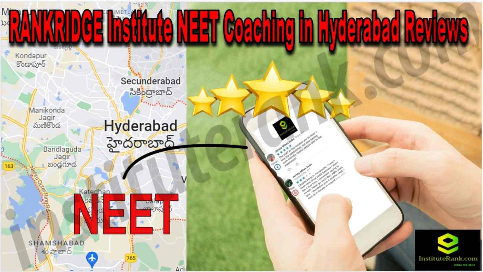 RANKRIDGE Institute NEET Coaching in Hyderabad Reviews