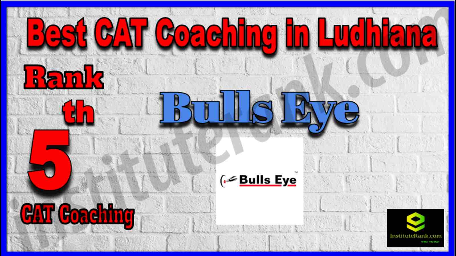 Rank 5 Best CAT Coaching in Ludhiana