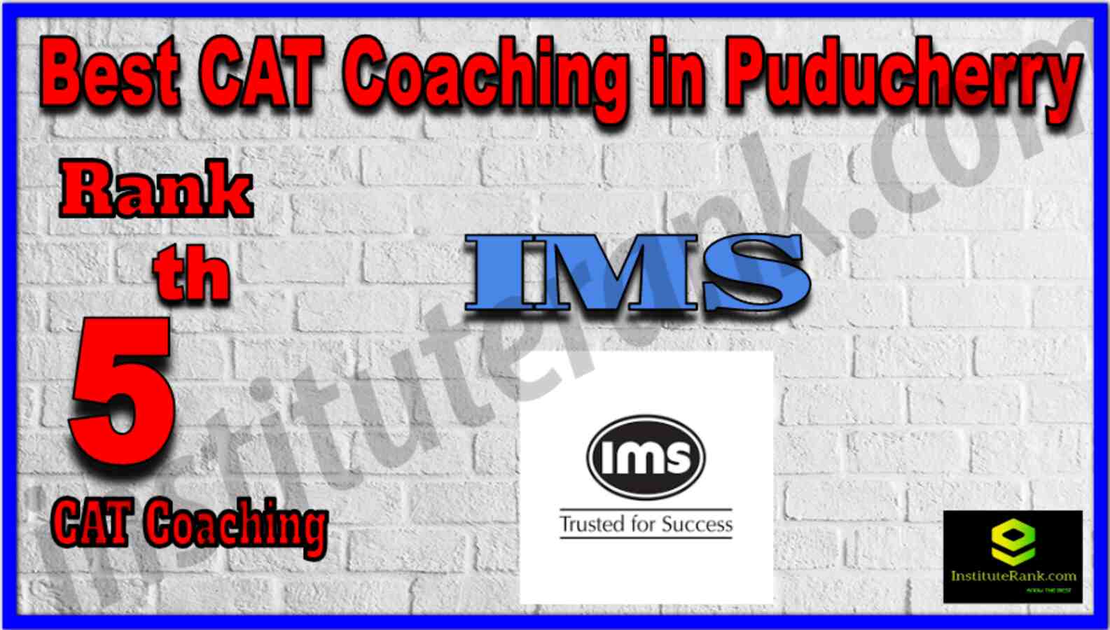 Rank 5 Best CAT Coaching in Puducherry