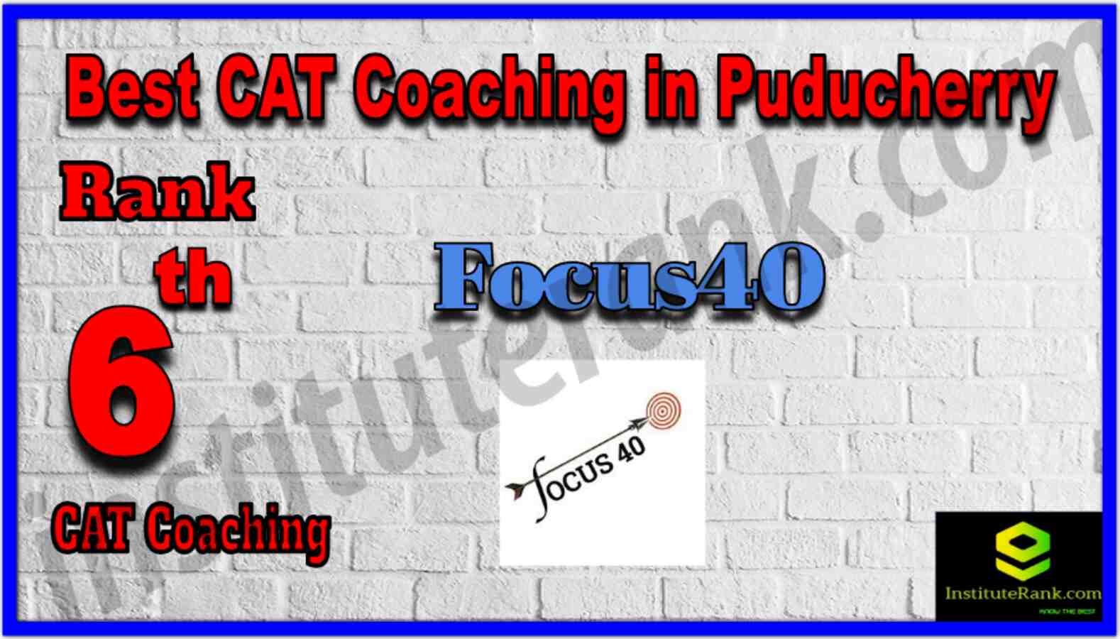 Rank 6 Best CAT Coaching in Puducherry
