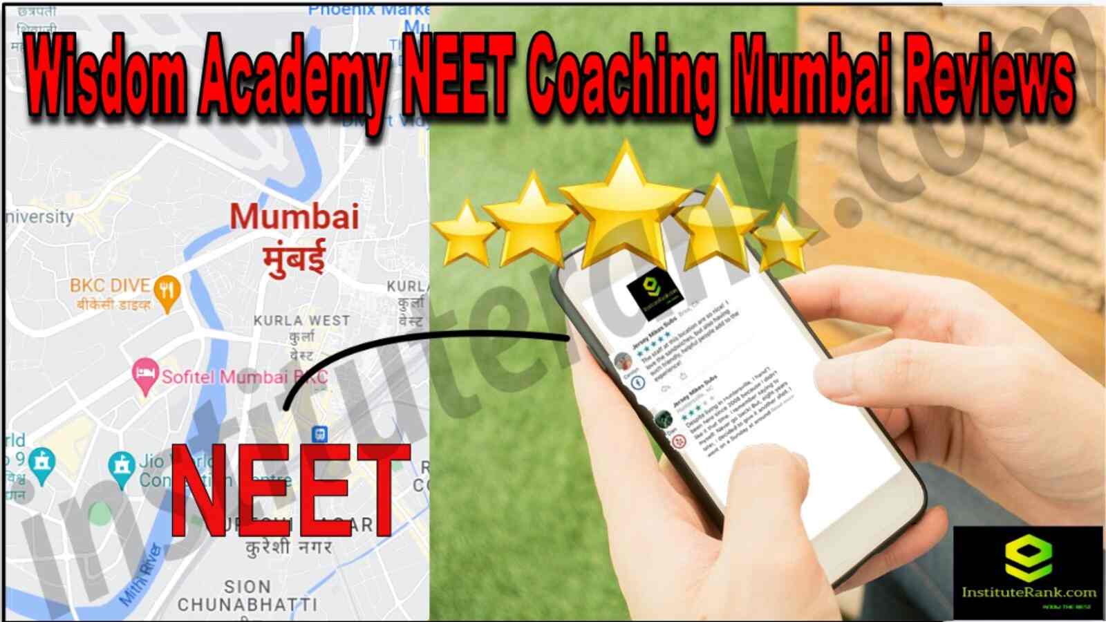 Wisdom Academy NEET Coaching in Mumbai Reviews