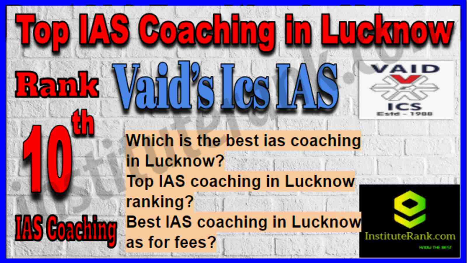 Rank 10 Top IAS Coaching in Lucknow
