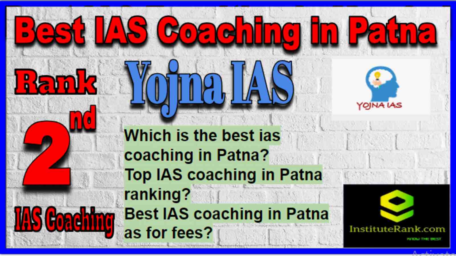 Rank 2 best IAS Coaching in Patna