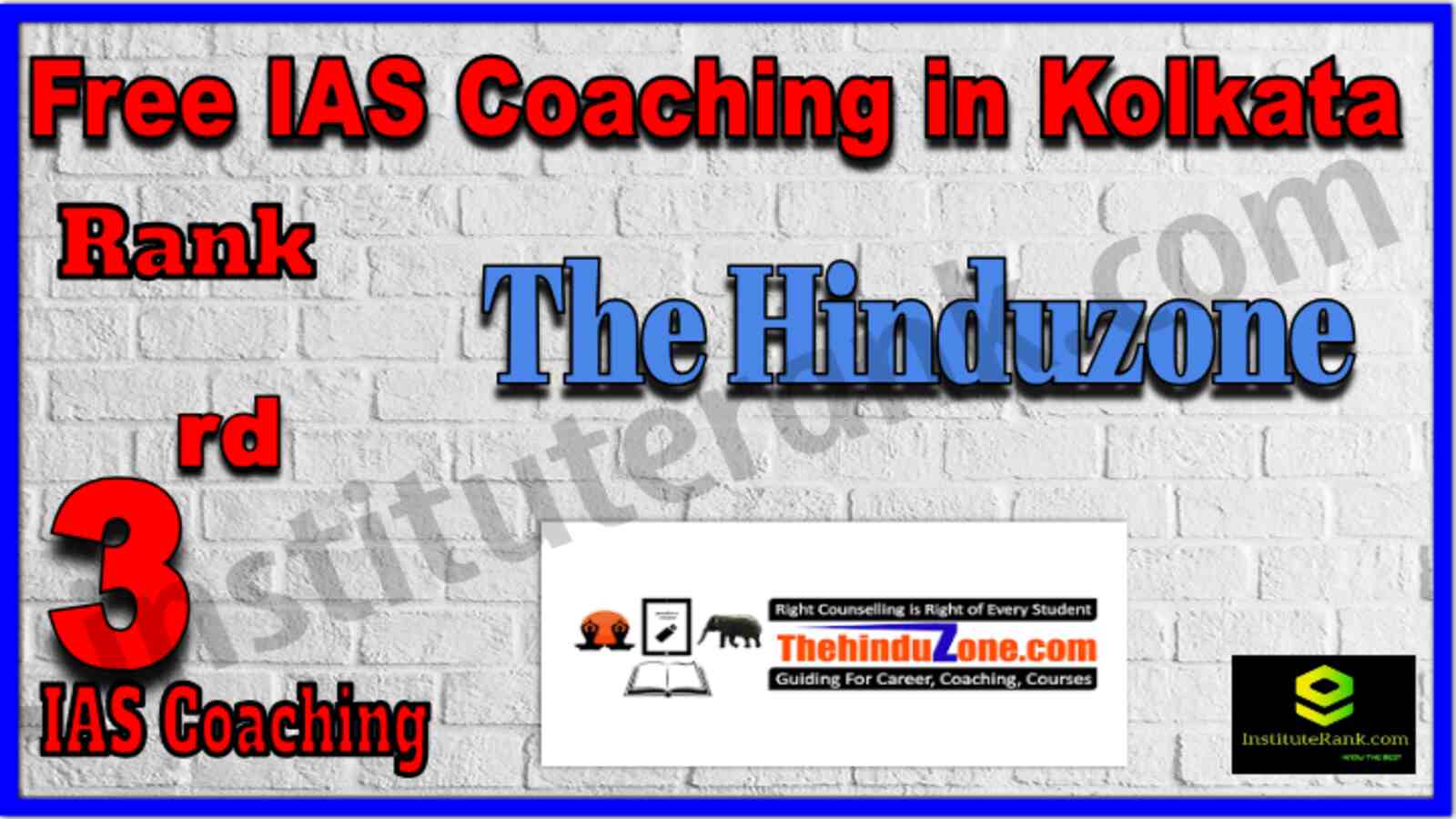 Rank 3 Best Free IAS coaching in Kolkata. Full information of Rank 3 Best Free IAS coaching in Kolkata. Fees of Rank 3 Best Free IAS coaching in Kolkata. Ranking of Rank 3 Best Free IAS coaching in Kolkata. Address, contact details of Rank 3 Best Free IAS coaching in Kolkata. Rank 3 Best Free IAS Coaching in Kolkata