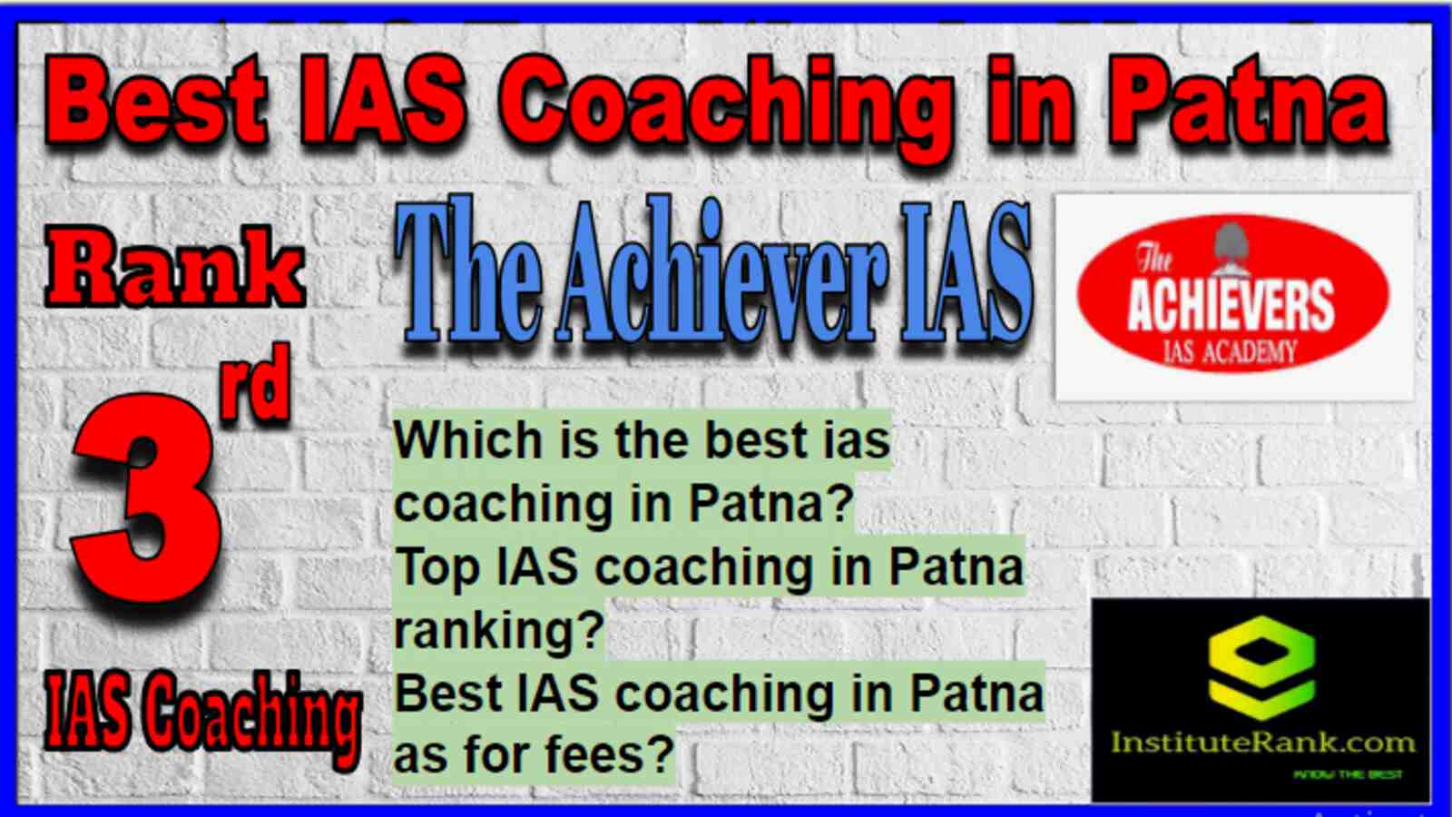 Rank 3 Best IAS Coaching in Patna