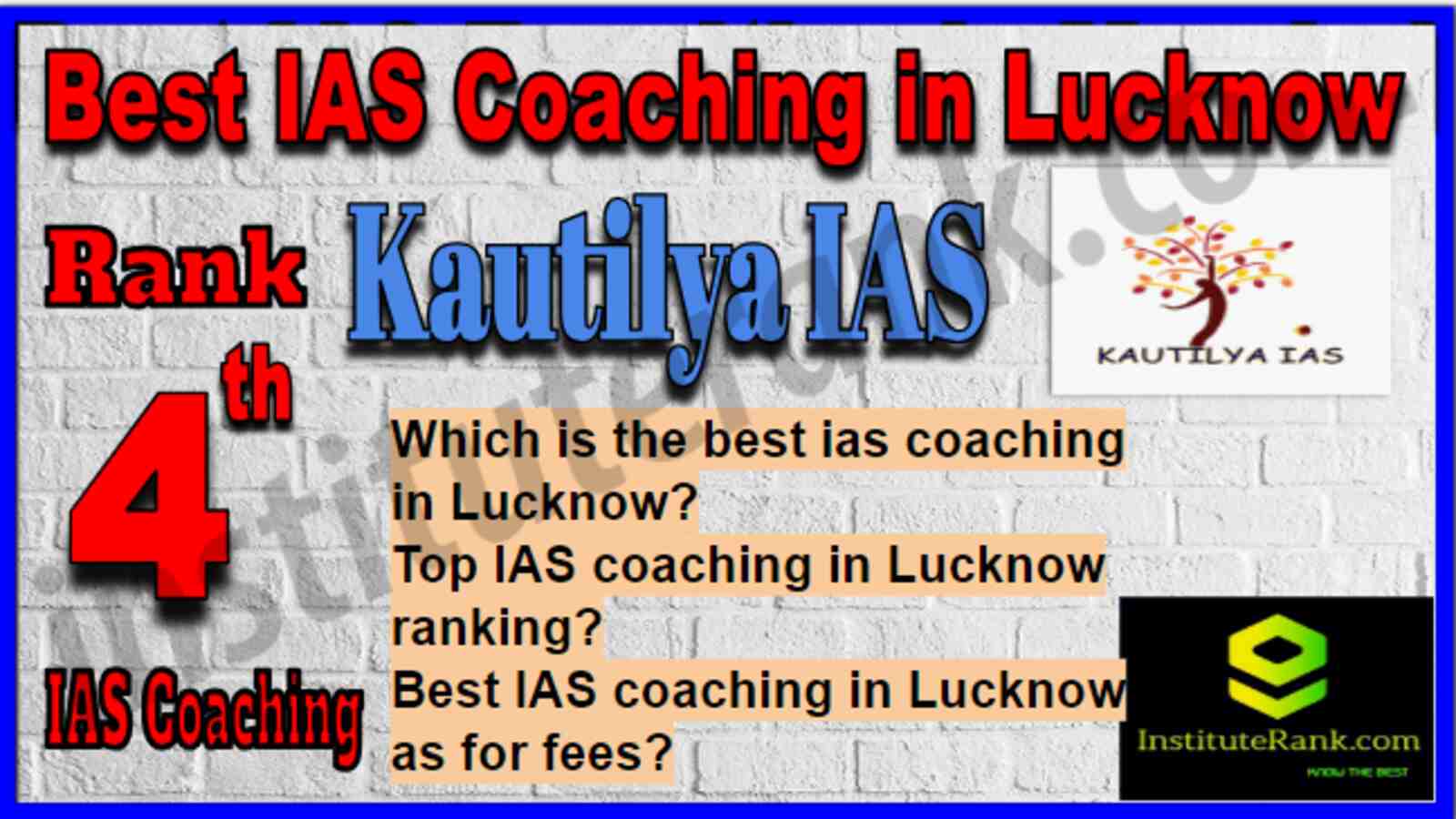 Rank 4 Best IAS Coaching in Lucknow