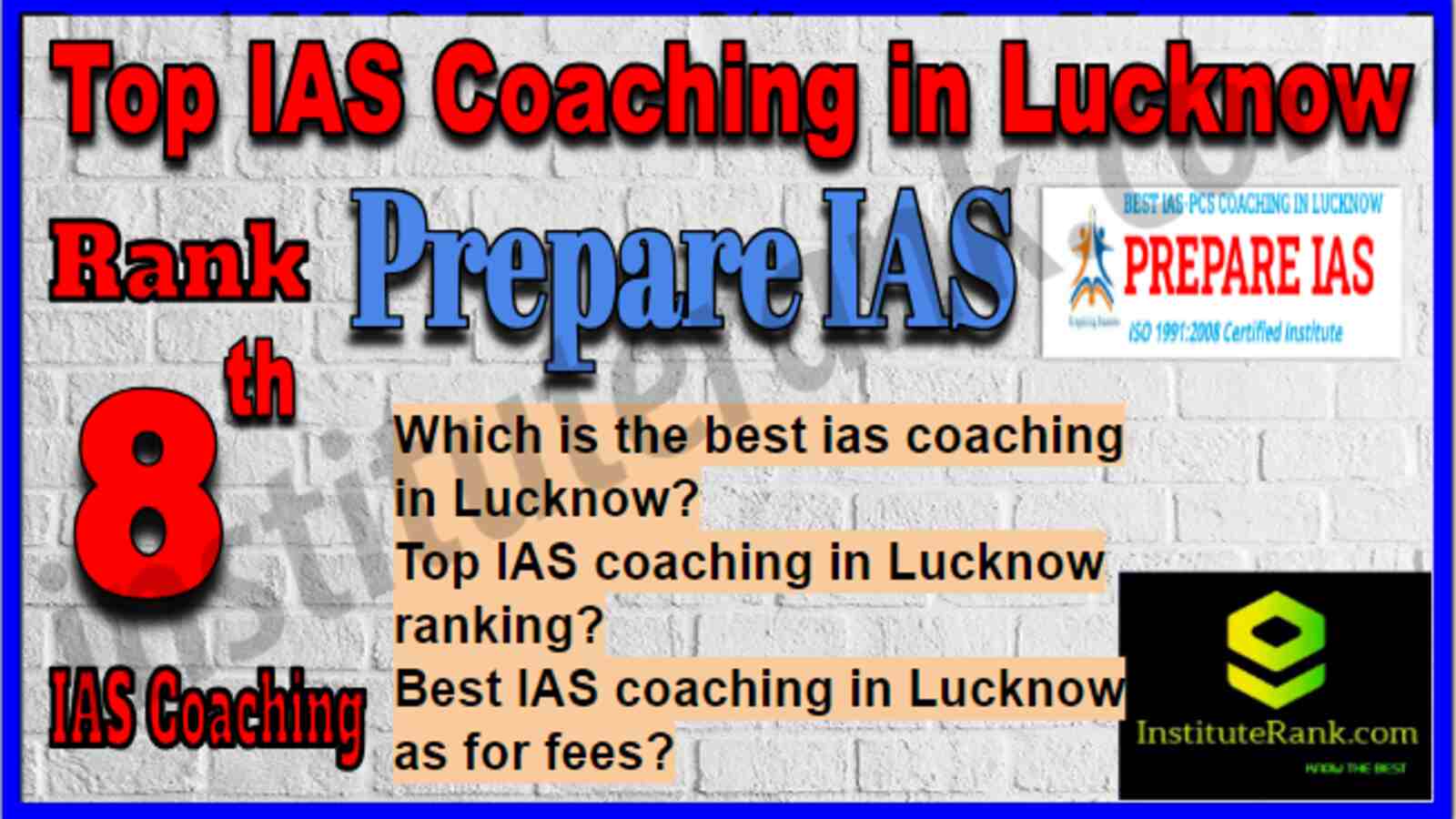 Rank 8 Top IAS Coaching in Lucknow