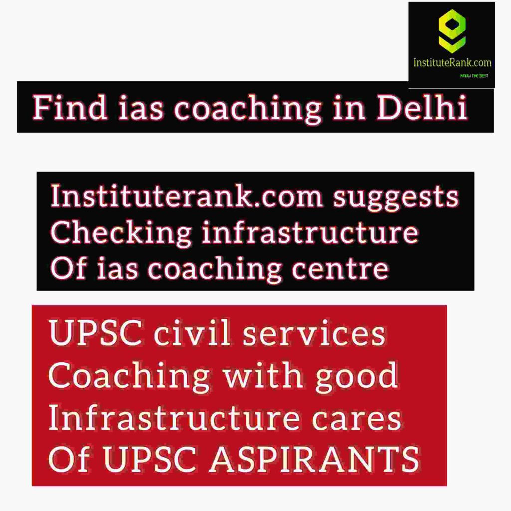 Infrastructure of IAS coaching