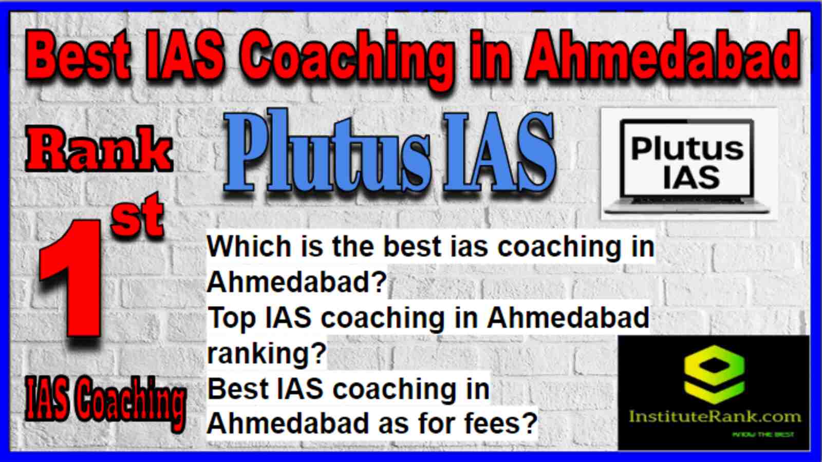 Rank 1 Best IAS Coaching in Ahmedabad