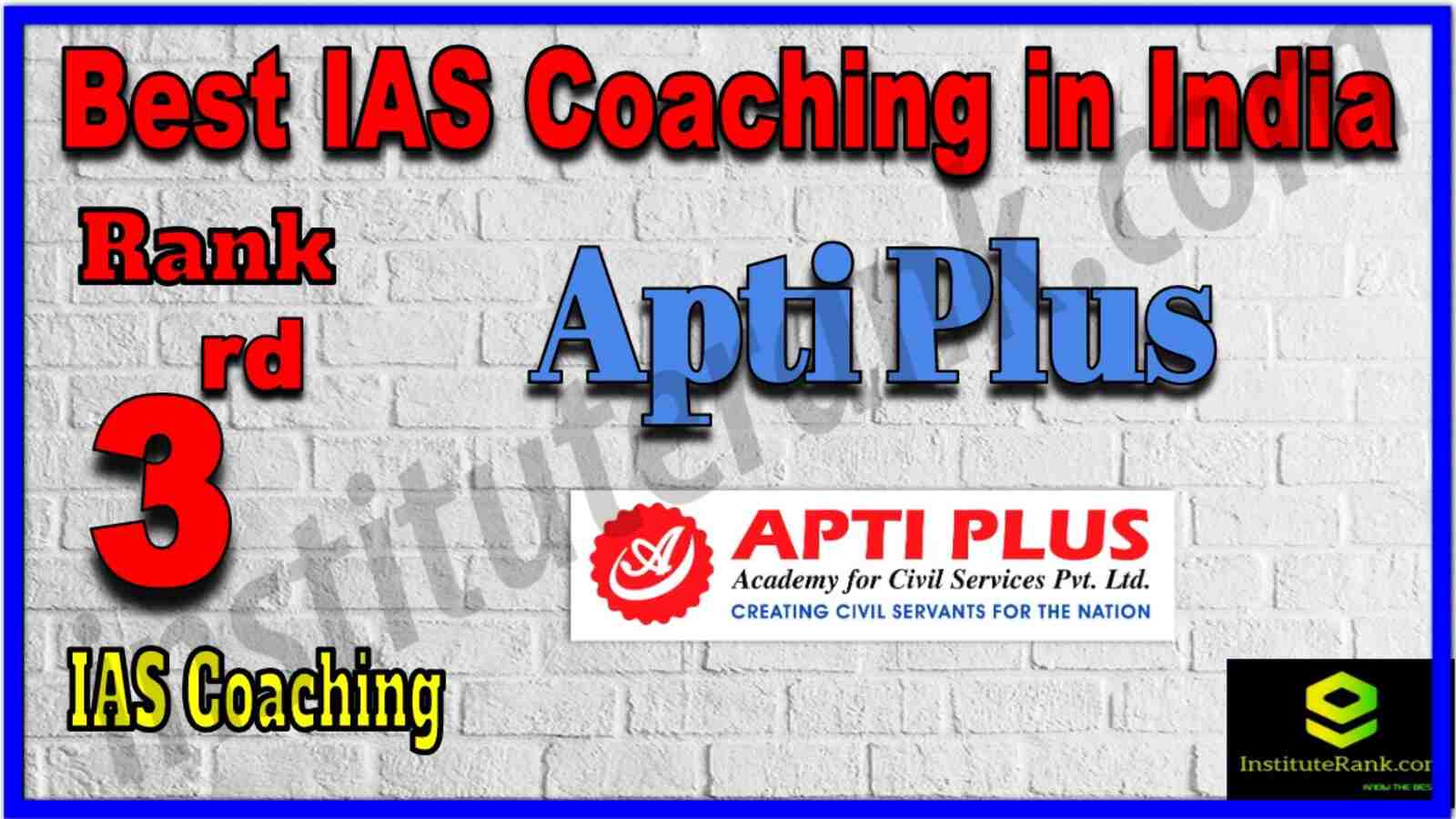 Rank 3 Best IAS coaching in India
