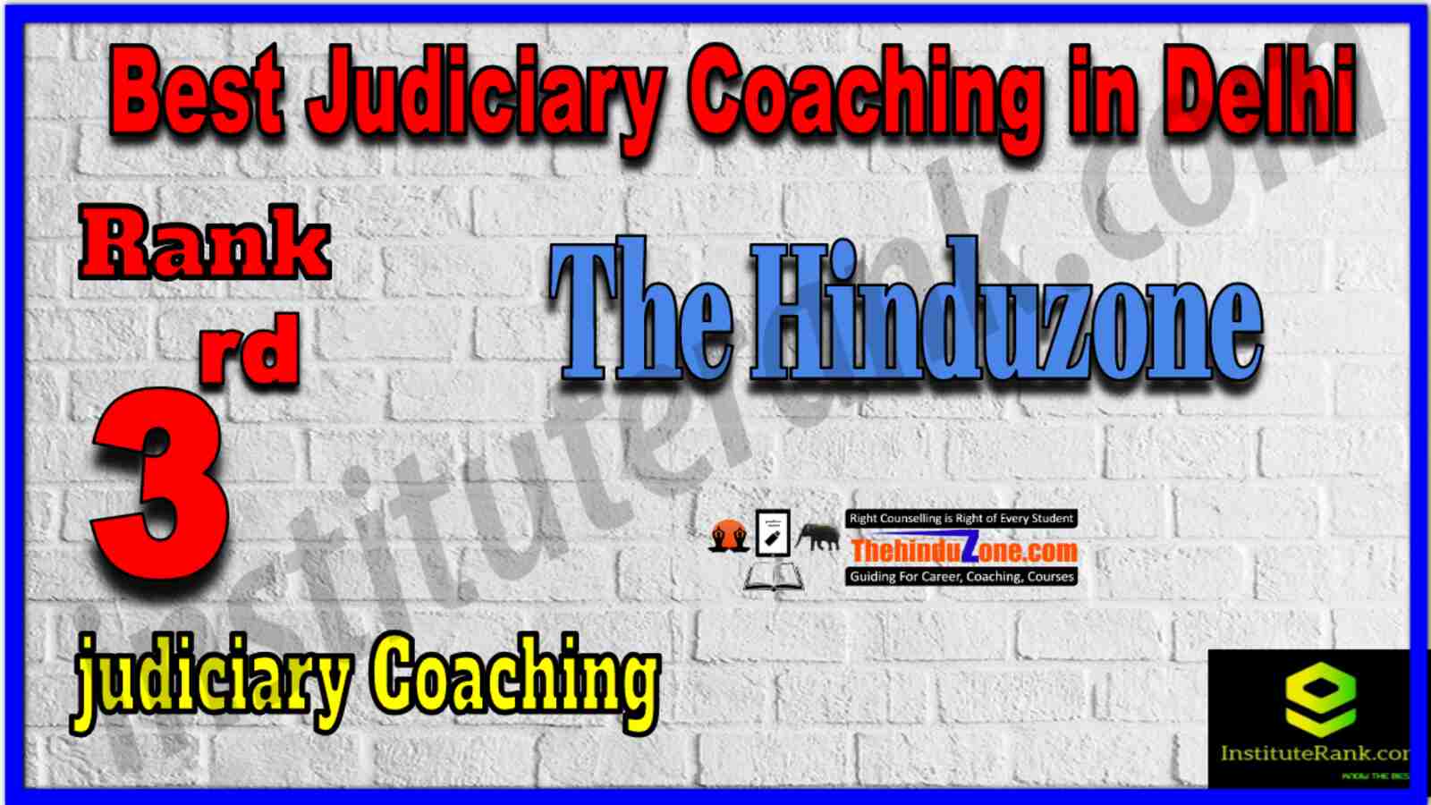 Rank 3 Best Judiciary Coaching in Delhi