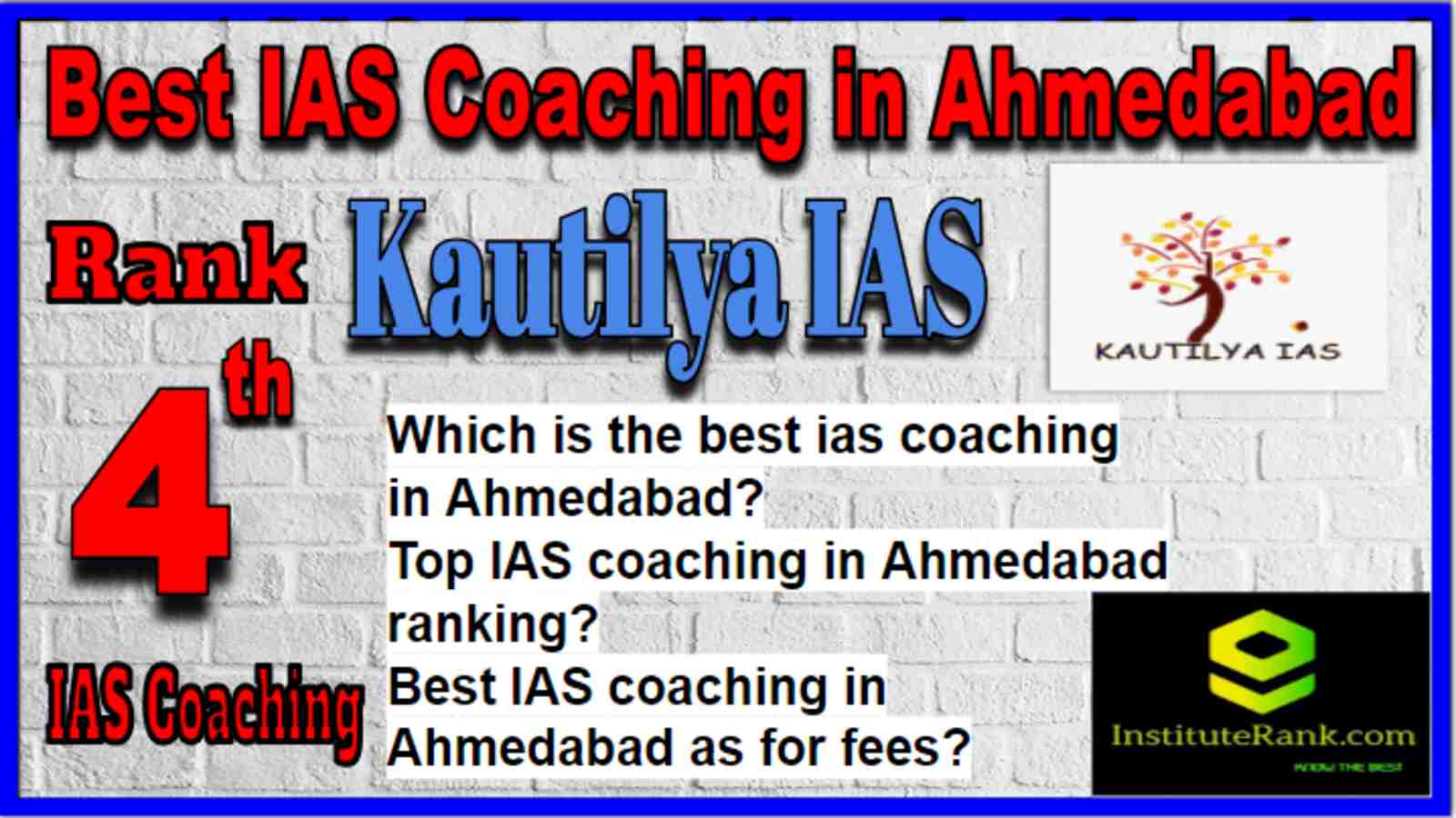 Rank 4 Best IAS Coaching in Ahmedabad