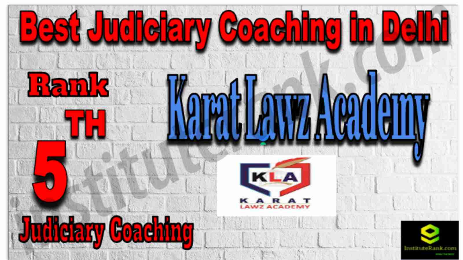  Karat Lawz Academy Best Judiciary Coaching Center in Delhi, Top Judiciary Coaching in Delhi, Rank 5 Judiciary Coaching in Delhi 