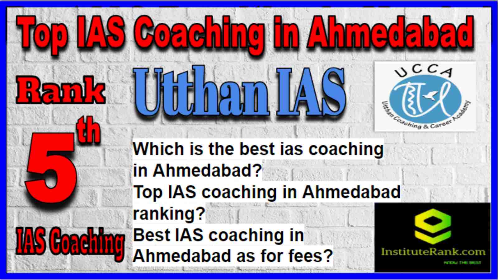Rank 5 Top IAS Coaching in Ahmedabad