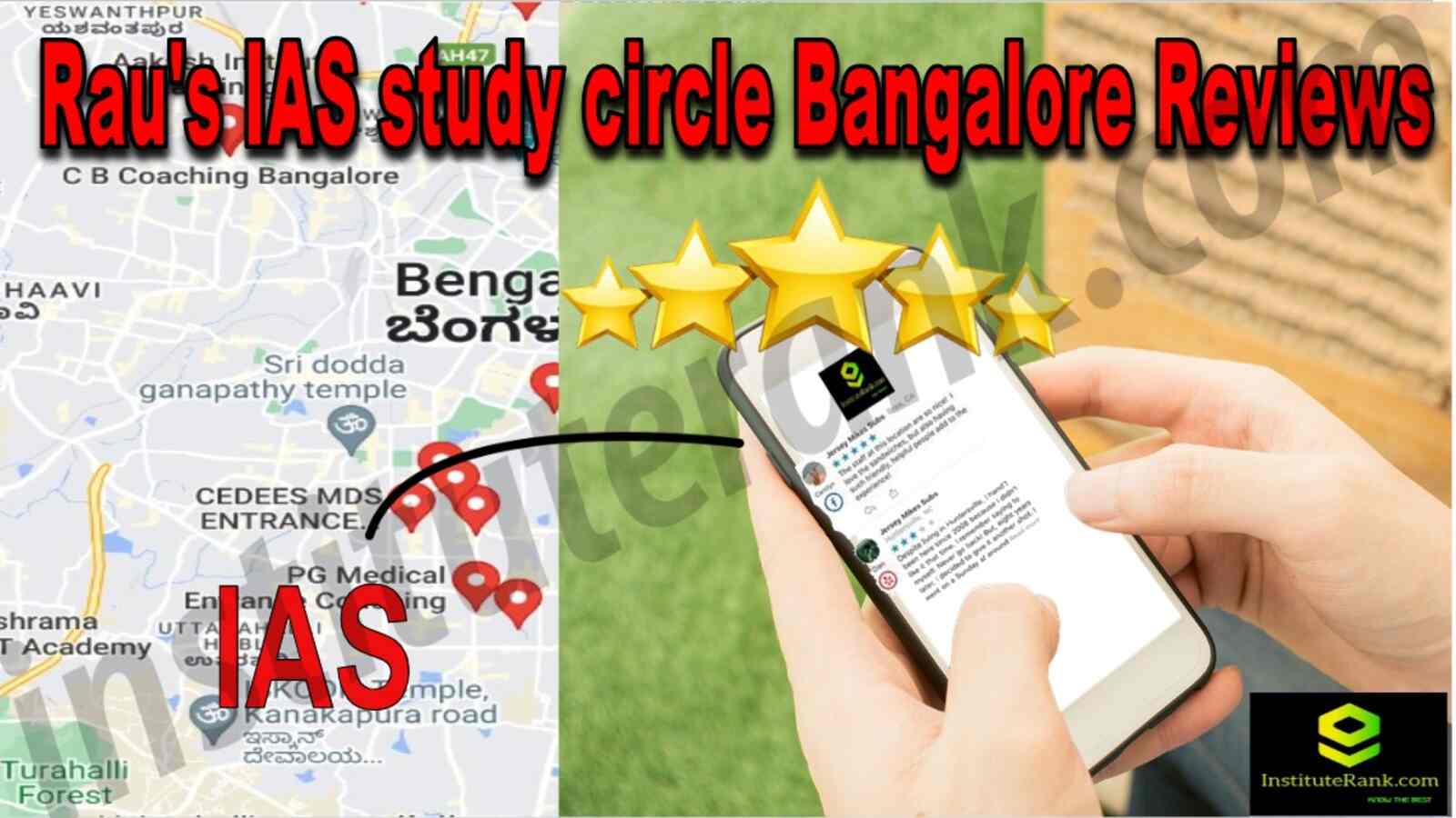 Rau's IAS study circle Bangalore Reviews