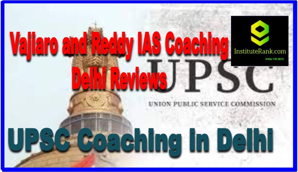 vajirao and reddy ias coaching delhi reviews