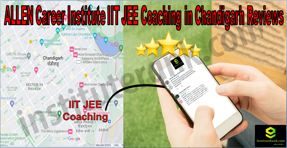  IIT JEE Coaching in Chandigarh Reviews