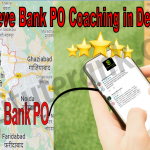 Bank PO Coaching in Delhi Reviews