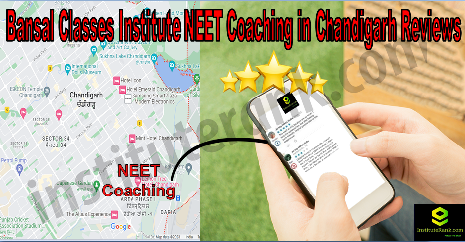 Bansal Classes Institute NEET Coaching in Chandigarh Reviews