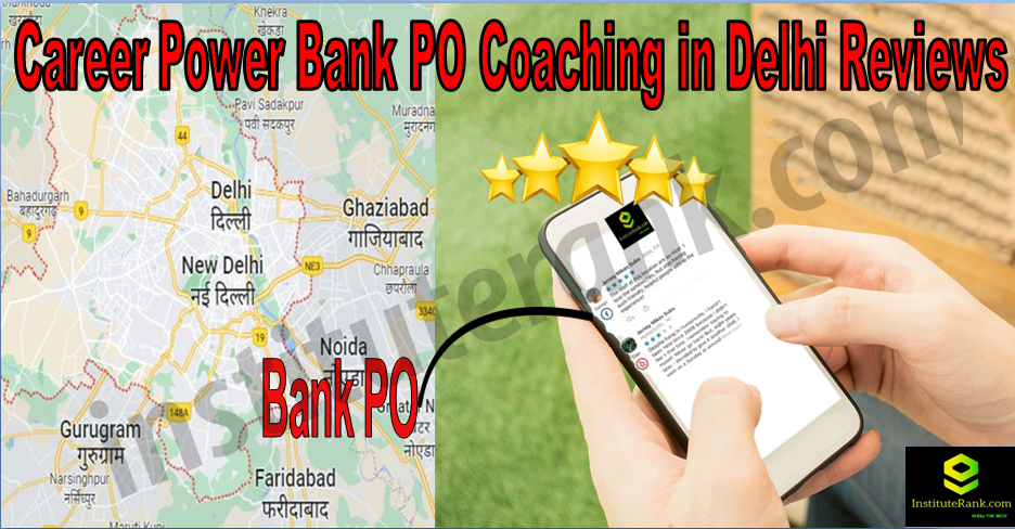 Bank PO Coaching in Delhi Review