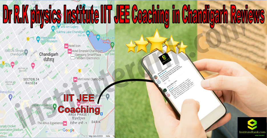  IIT JEE Coaching in Chandigarh Reviews