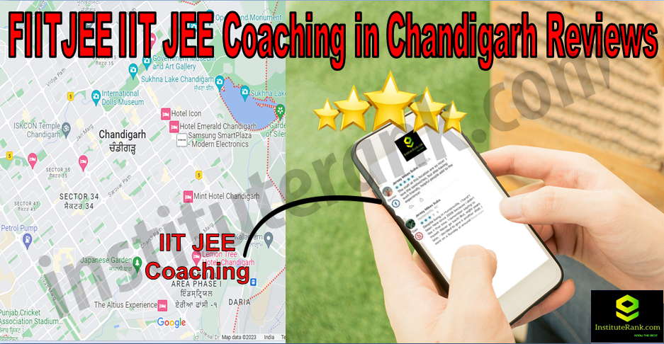  IIT JEE Coaching in Chandigarh Reviews