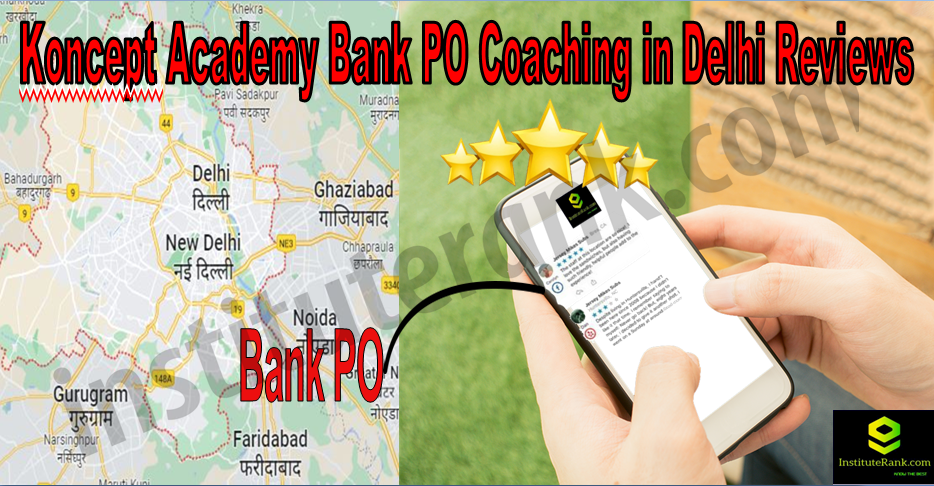 Bank PO Coaching in Delhi in Reviews